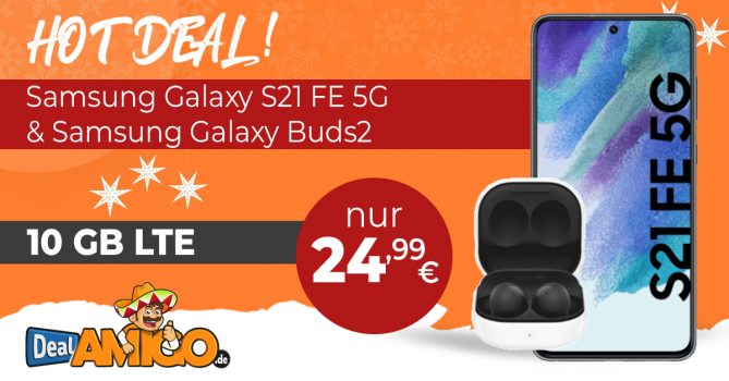 Samsung Galaxy S21 FE 5G & Samsung Galaxy Buds2 mit 10 GB LTE nur 24,99€ monatlich