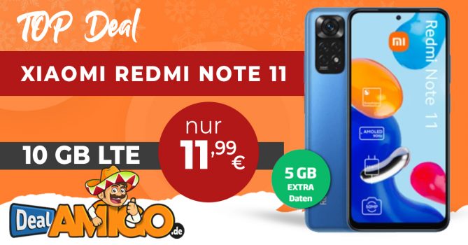 Xiaomi Redmi Note 11 mit 10GB LTE nur 11,99€ monatlich - nur 1 Euro Zuzahlung und kein Anschlusspreis