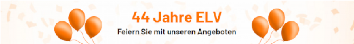 44 Jahre ELV mit bis zu 44% Rabatt auf ausgewählte Produkte