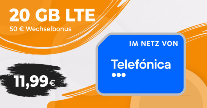 20 GB LTE & Allnet Flat mit 50 Euro Wechselbonus nur 11,99 Euro monatlich - kein Anschlusspreis