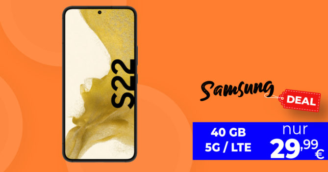 Samsung Galaxy S22 5G mit 40 GB LTE5G nur 29,99 Euro monatlich - nur 49 Euro Zuzahlung und kein Anschlusspreis
