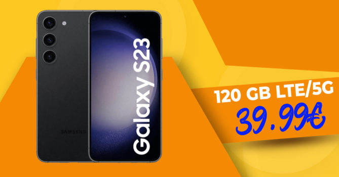 Samsung Galaxy S23 5G für einmalig 122 Euro mit 120 GB LTE5G für nur 39,99 Euro monatlich