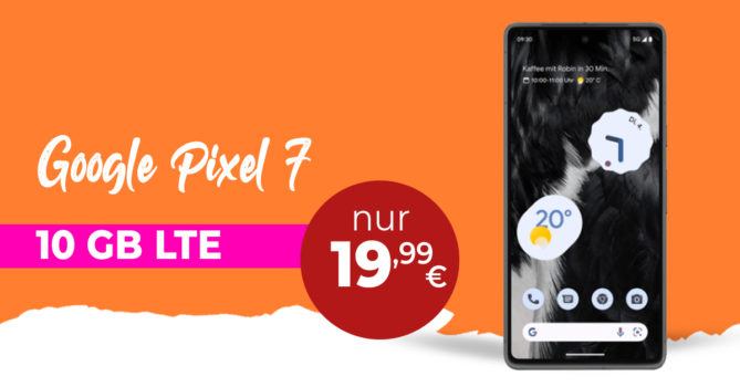 Google Pixel 7 für einmalig 29 Euro mit 10GB LTE nur 19,99 Euro monatlich