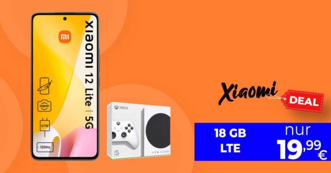Xiaomi 12 Lite & Microsoft Xbox Series S mit 18GB LTE nur 19,99Euro monatlich