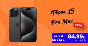 Apple iPhone 15 Pro Max mit 25GB LTE5G & 200 Euro Wechselbonus für 84,99 Euro monatlich - nur 1 Euro Zuzahlung