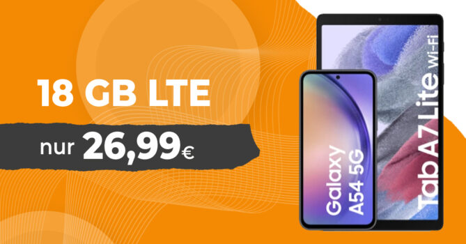 Samsung Galaxy A54 & Galaxy Tab A7 Lite mit 18GB LTE nur 26,99 Euro monatlich - nur 25 Euro Zuzahlung und kein Anschlusspreis