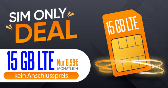 15GB LTE nur 6,99 Euro monatlich - kein Anschlusspreis