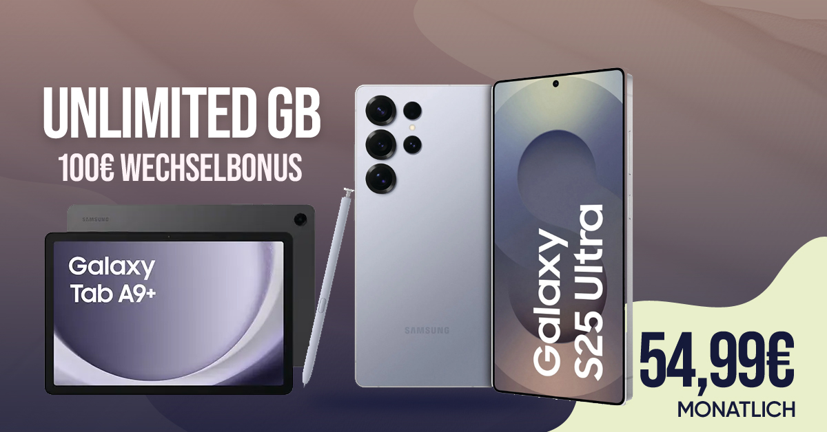 Samsung Galaxy S25 Ultra & Galaxy Tab A9+ Wi-Fi für einmalig 29 Euro (+AG 39.99€) mit unlimited 5G und 100 Euro Wechselbonus bei Rufnummernmitnahme nur 54.99 Euro monatlich