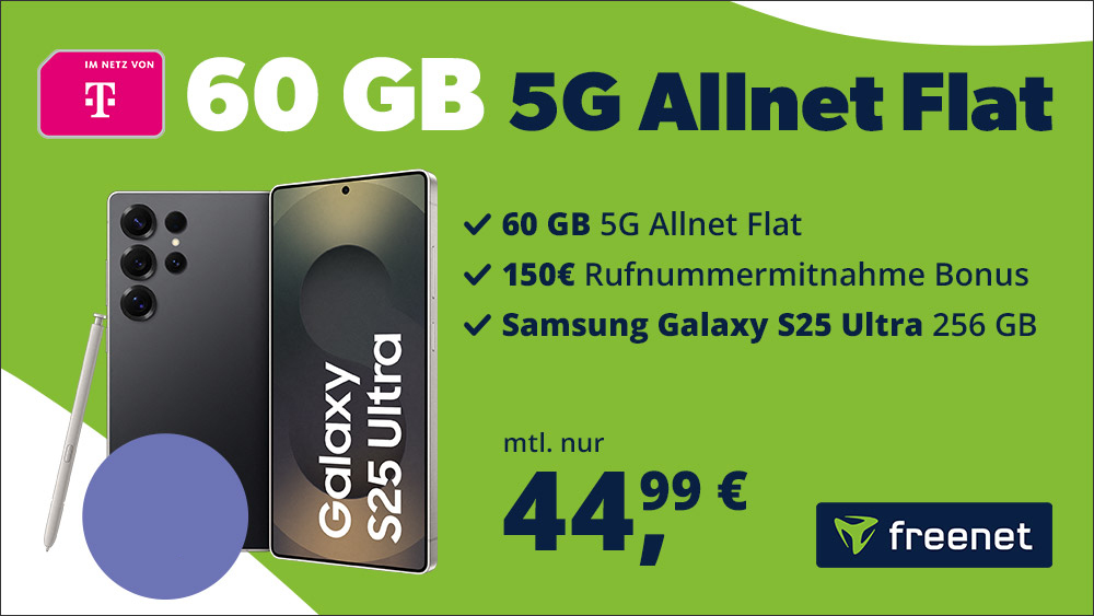 Samsung Galaxy S25 Ultra -256GB- für einmalig 39 Euro mit Telekom Allnet Flat 60GB 5G und 150 Euro Wechselbonus bei Rufnummernmitnahme nur 44.99 Euro monatlich