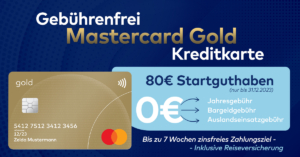 Gebührenfrei Mastercard Gold beantragen und 80 Euro Startguthaben sichern