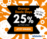 kfzteile24 – Orange Dealz Days – 25% auf fast alles!