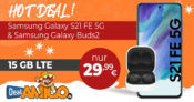 Samsung Galaxy S21 FE 5G & Galaxy Buds2 mit 15GB LTE nur 29,99€ monatlich