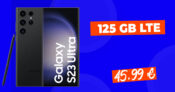 Samsung Galaxy S23 Ultra 5G für einmalig 211 Euro mit 125 GB LTE/5G nur 45,99 Euro monatlich