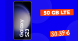 Samsung Galaxy S23 für einmalig nur 79,99 Euro mit 100€ Wechselbonus und 50GB LTE/5G nur 30,39 Euro monatlich