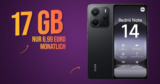 Xiaomi Redmi Note 14 für einmalig 9 Euro (+AG 39.99€) mit 17GB nur 6.99 Euro monatlich