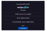 waipu.tv Perfect Plus 24 Monate Vorteilspaket – Laufzeit von 24 Monaten für monatlich 9,99€ statt 12,99€
